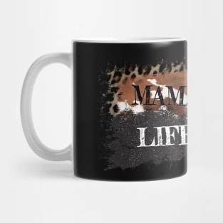 Mama Life Mug